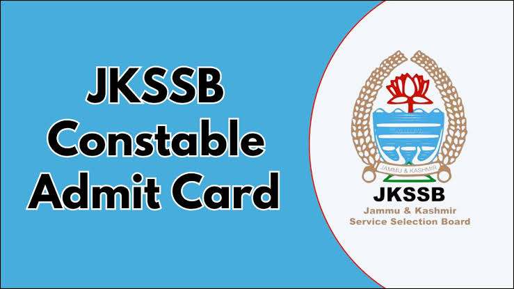 JK Police Constable Admit Card 2024 Download @jkssb.nic.in