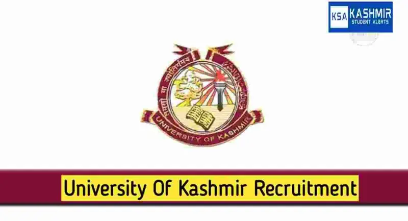 University of Kashmir Recruitment 2024: Vacancies, Eligibility, and Salary of 42,000