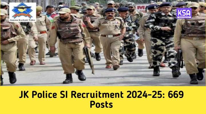 JK Police SI Recruitment 2024-25: 669 Posts, Eligibility, Last Date